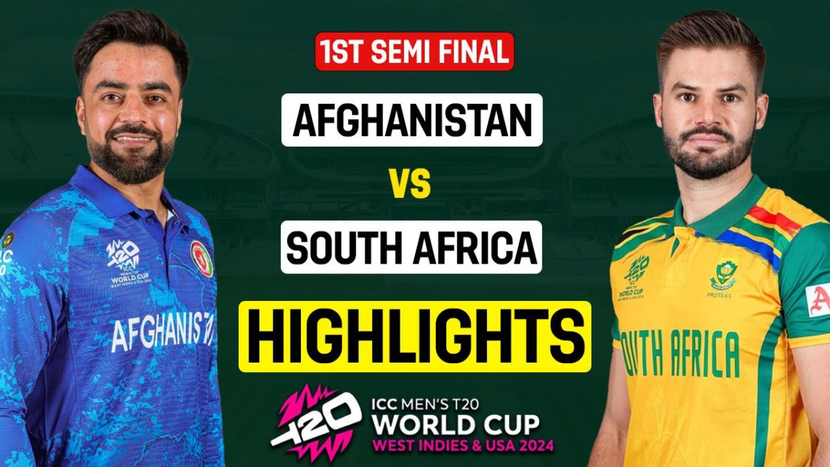 South Africa vs Afghanistan Semi Final ICC T20 World Cup 2024 Highlights