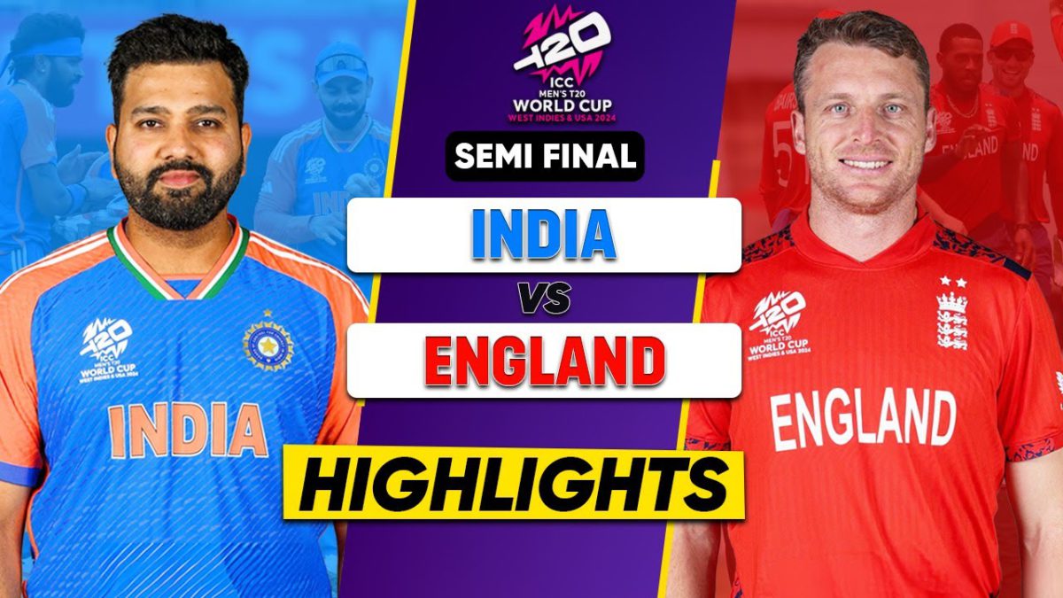 India vs England Semi Final Match ICC T20 World Cup 2024 Highlights
